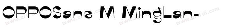 OPPOSans M MingLan字体转换